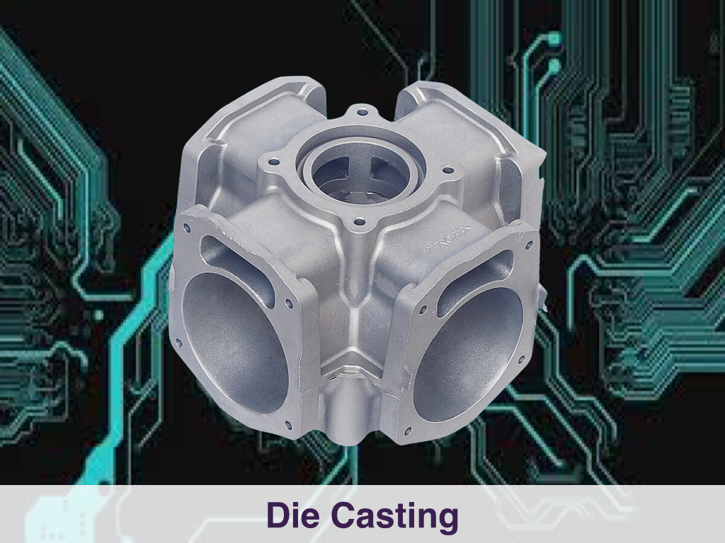 Die Casting